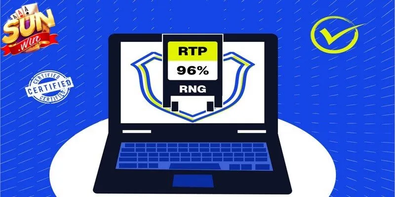 Công nghệ RNG, RTP & Bảo mật thông tin là sự nghiêm túc trong vận hành nền tảng
